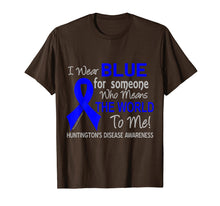 Load image into Gallery viewer, Huntington&#39;s Disease Shirt For Someone Who Means World To Me
