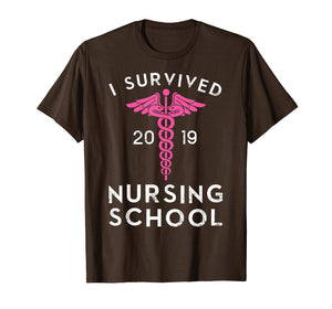 I Survived Nursing School 2019 - Nurse Graduation Funny T-Shirt