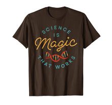 Load image into Gallery viewer, Science Is Magic That Works T-shirt
