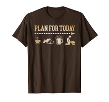 Load image into Gallery viewer, Plan For Today Coffee Camping Beer Fuck Tshirt
