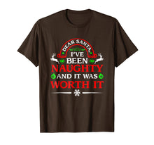 Load image into Gallery viewer, Dear Santa I Was Naughty Worth It Funny Christmas T-Shirt
