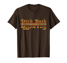 Load image into Gallery viewer, Dive Bars and Muscle Cars T Shirt Vintage 70s Distressed
