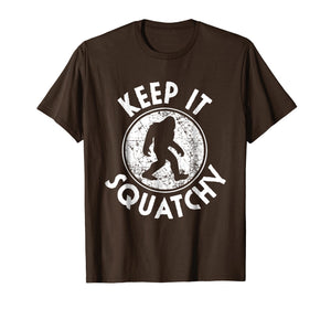 Keep it Squatchy Bigfoot T-Shirt Funny Sasquatch Gift