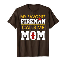 Load image into Gallery viewer, Firefighter Mom - My favorite Fireman calls me mom t-shirt
