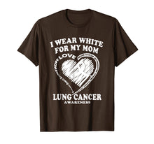 Load image into Gallery viewer, Lung Cancer Awareness T Shirt - I Wear White For My Mom
