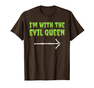 I'm With The Evil Queen Funny Halloween Couple Costume Shirt