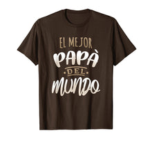 Load image into Gallery viewer, El Mejor Papa Del Mundo Camisa Dia del Padre Ropa
