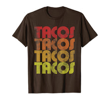 Load image into Gallery viewer, Retro Tacos t-shirt Vintage Taco Tuesday shirt
