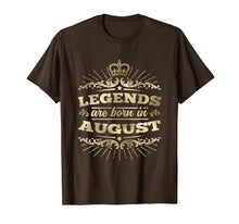 Load image into Gallery viewer, Legends are Born in August T-Shirt King Queen Crown
