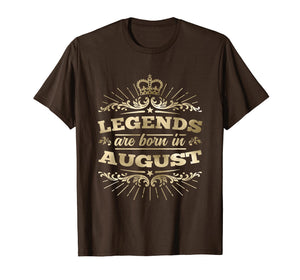 Legends are Born in August T-Shirt King Queen Crown