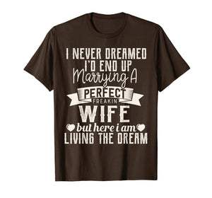 Mens Gift For Husband From Wife - Romantic T-shirt Valentines Day