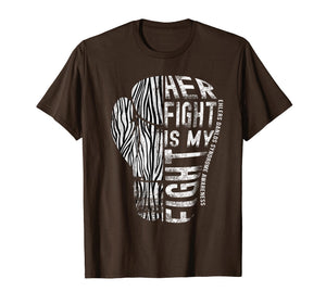 Her Fight Is My Fight Shirt Warrior