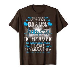 I Miss My Dad and Mom in Heaven T-shirt Father's Day Gifts