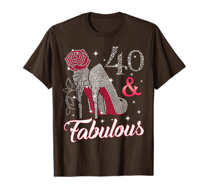 40 & Fabulous T-shirt. 40th Birthday t shirt for women