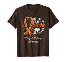 Load image into Gallery viewer, In This Family No One Fights Alone Shirt Multiple Sclerosis
