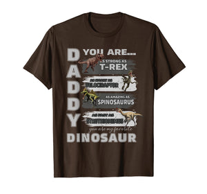 Daddy You Are as Strong as T-Rex Funny Father Day T-shirt