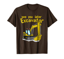 Load image into Gallery viewer, See You Later Excavator Shirt | Toddler Boy Kids T-Shirt
