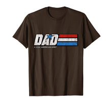 Load image into Gallery viewer, DAD A Real American Hero T-Shirt
