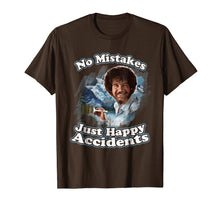Load image into Gallery viewer, Just happy accidents - No Mistakes - Memory T-shirt
