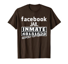 Load image into Gallery viewer, Facebook-Jail-Inmate-Repeat T-Shirt-749007
