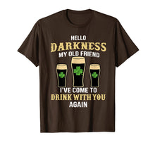 Load image into Gallery viewer, Hello Darkness My Old Friend I&#39;ve Come To Drink With You T-Shirt-159568
