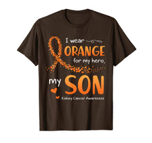 Load image into Gallery viewer, I Wear Orange For Son Kidney Cancer Awareness T-Shirt-3340464
