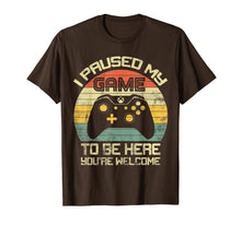 Load image into Gallery viewer, I Paused My Game To Be Here T-Shirt-846090
