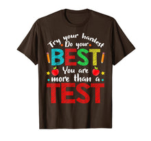Load image into Gallery viewer, Try Your Hardest Do Your Best Teacher Exam Testing Test Day T-Shirt-563231
