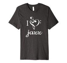 Load image into Gallery viewer, I Heart Jazz T Shirt Love Treble Bass Clef Music
