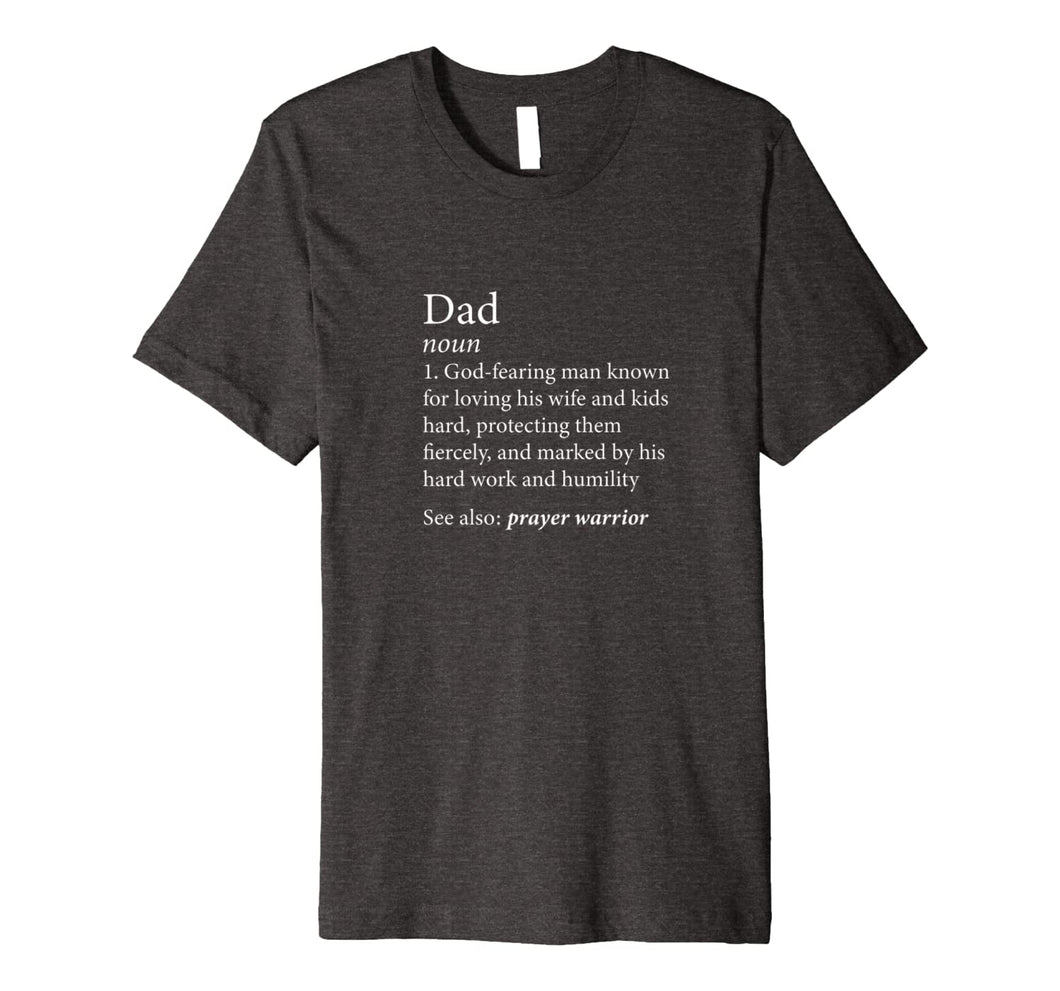 Mens Christian Dad Definition Father's Day Shirt