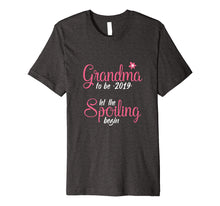 Load image into Gallery viewer, Grandma To Be 2019 Let The Spoiling Begin T shirt
