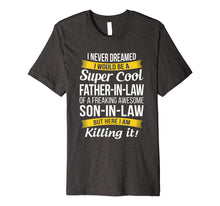 Load image into Gallery viewer, Mens Father in Law T-Shirt, Gift from Son in Law Fathers Day
