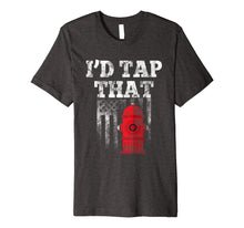 Load image into Gallery viewer, I'd Tap That Funny Firefighter Hydrant USA Flag Premium Tee
