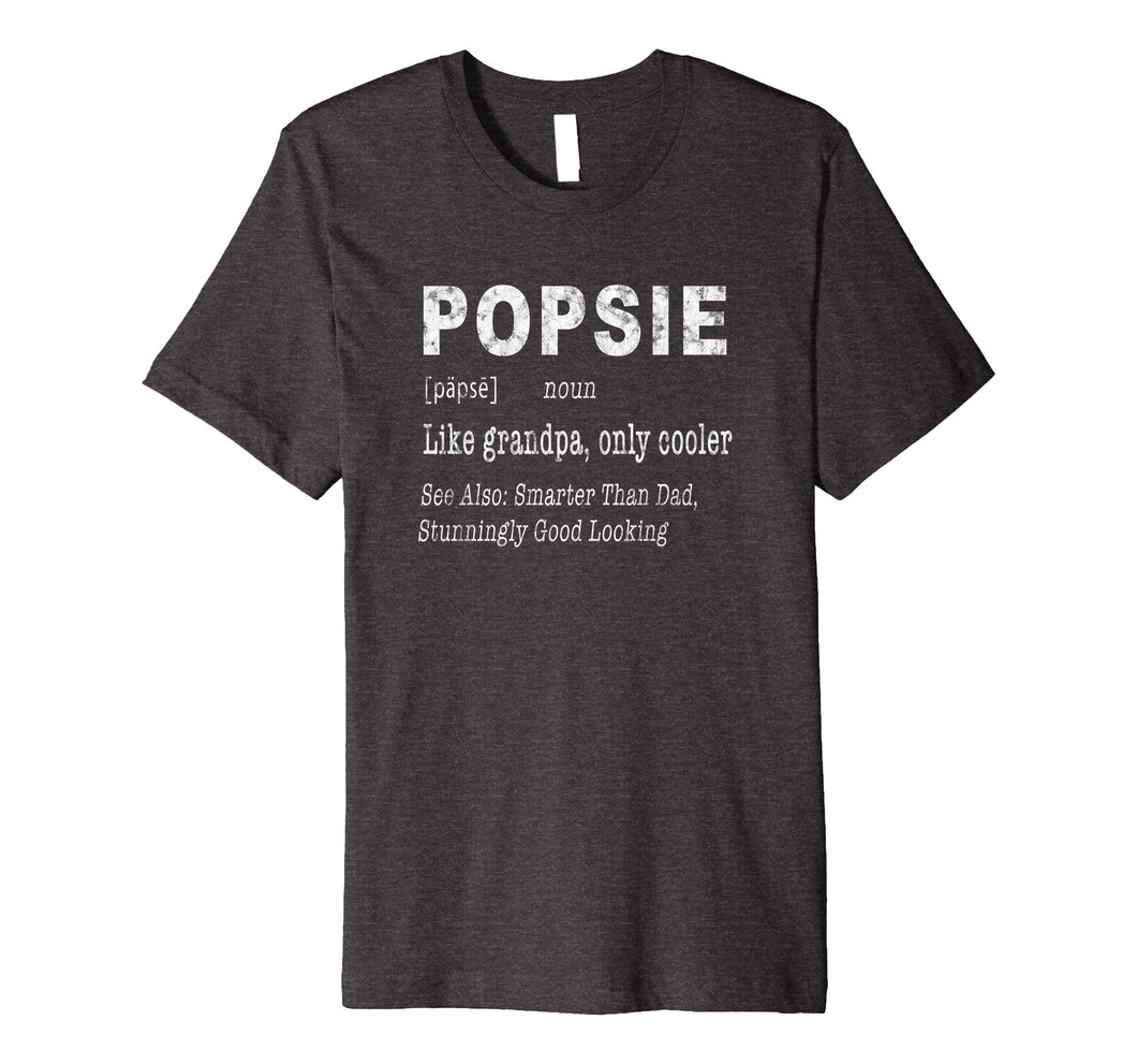 Mens Popsie Grandpa Grandfather Funny Premium Gift T-Shirt