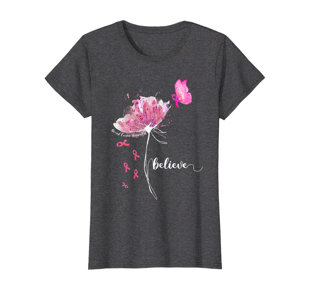 Womens Believe Flower Butterfly Pink Ribbon Breast Cancer Awareness T-Shirt