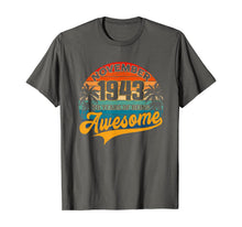Load image into Gallery viewer, Vintage Retro November 1943 76th Birthday Gifts 76 Years Old T-Shirt
