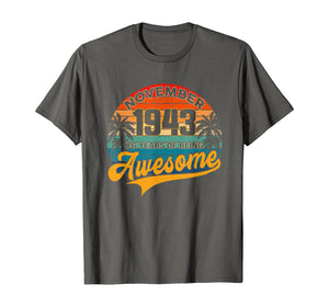 Vintage Retro November 1943 76th Birthday Gifts 76 Years Old T-Shirt