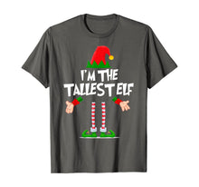 Load image into Gallery viewer, Christmas Elf Tshirt I'm The Tallest Elf Matching Xmas Gift T-Shirt
