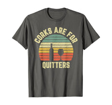 Load image into Gallery viewer, Funny Wine Shirt Corks Are For Quitters Wine Gift Idea T-Shirt
