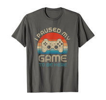 Load image into Gallery viewer, I Paused My Game To Be Here Gamer Vintage T-Shirt
