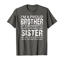 Load image into Gallery viewer, Funny Gift for Brother From Awesome Sister T-Shirt Birthday
