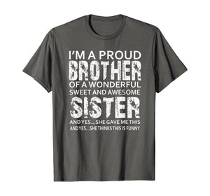 Funny Gift for Brother From Awesome Sister T-Shirt Birthday