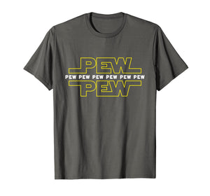 Pew Pew Wars | Funny Space Star Noises Science for Geek Gift T-Shirt-429041