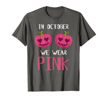 Load image into Gallery viewer, In October We Wear Pink Pumpkin Breast Cancer Awareness Gift T-Shirt
