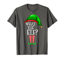 Load image into Gallery viewer, What The Elf Group Matching Family Christmas Gift Outfit  T-Shirt
