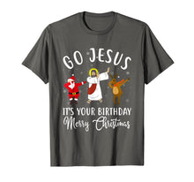 Load image into Gallery viewer, Go Jesus It&#39;s Your Birthday Merry Christmas T-Shirt
