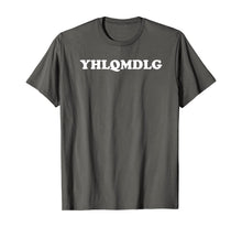 Load image into Gallery viewer, YHLQMDLG Yo Hago Lo Que Me Da La Gana T-Shirt-337605
