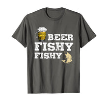 Load image into Gallery viewer, Beer Fishy Fishy Funny Sayings Gift For Beer Drinkers Lovers T-Shirt-376312
