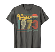 Load image into Gallery viewer, 47 Years Old Gift Vintage 1973 Limited Edition 47th Birthday T-Shirt-402610
