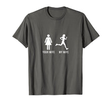 Load image into Gallery viewer, Your Wife My Wife Running Shirt
